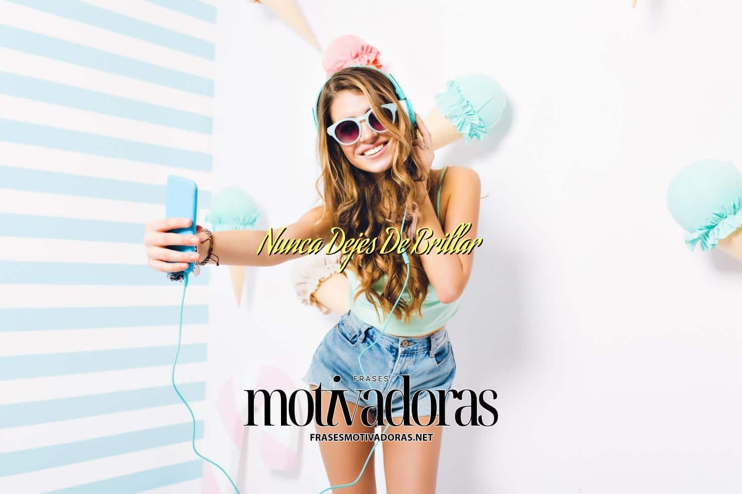 Nunca Dejes De Brillar