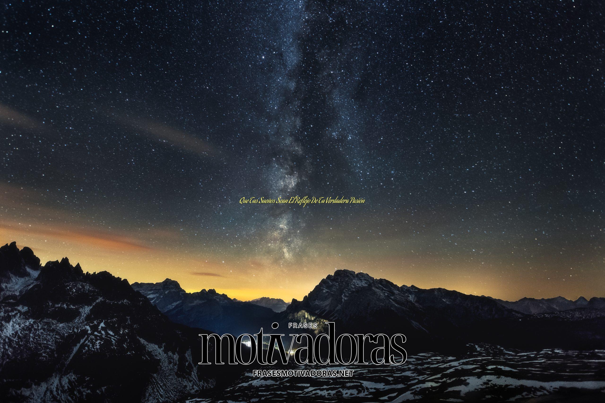 Que Tus Sueños Sean El Reflejo De Tu Verdadera Pasión