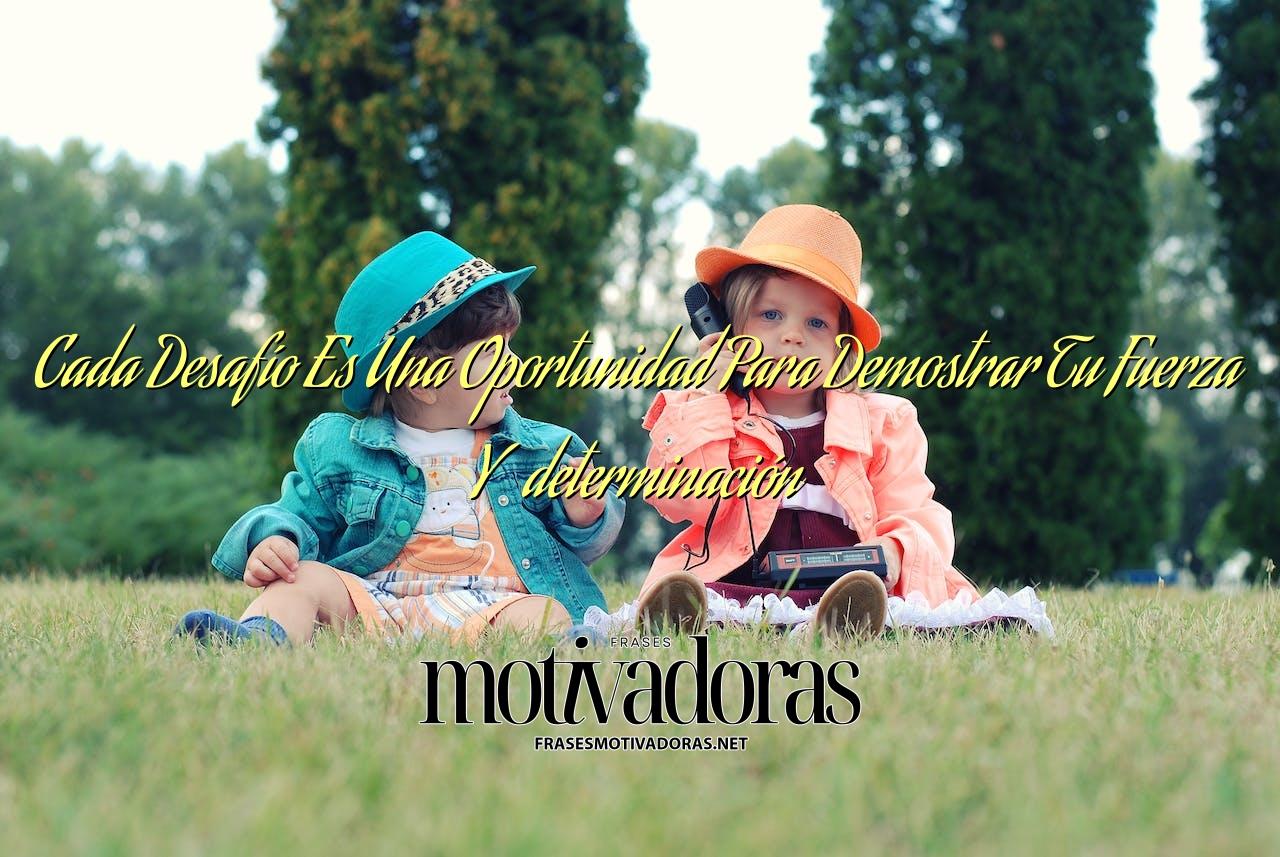 Cada Desafío Es Una Oportunidad Para Demostrar Tu Fuerza Y determinación