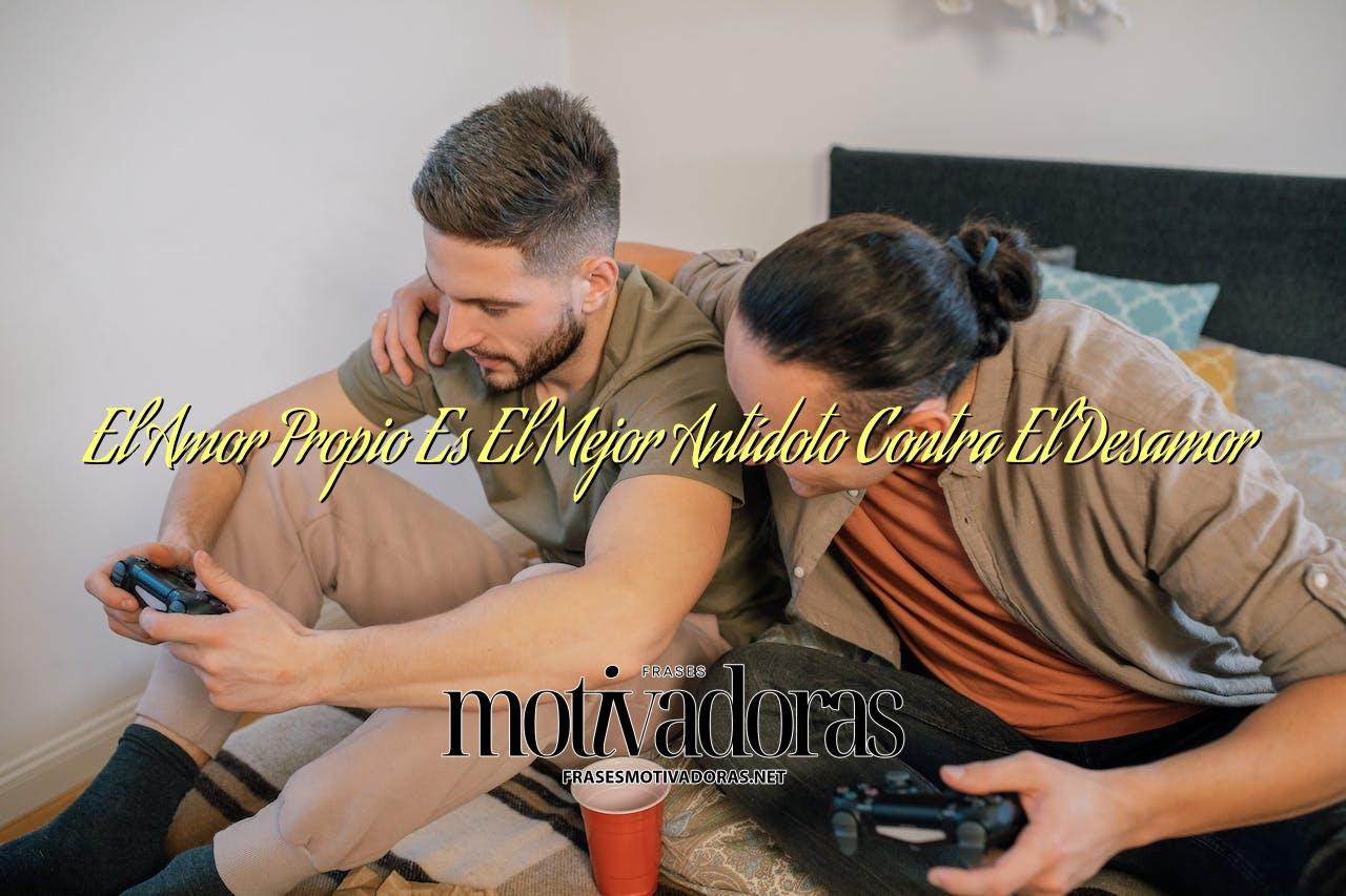 El Amor Propio Es El Mejor Antídoto Contra El Desamor