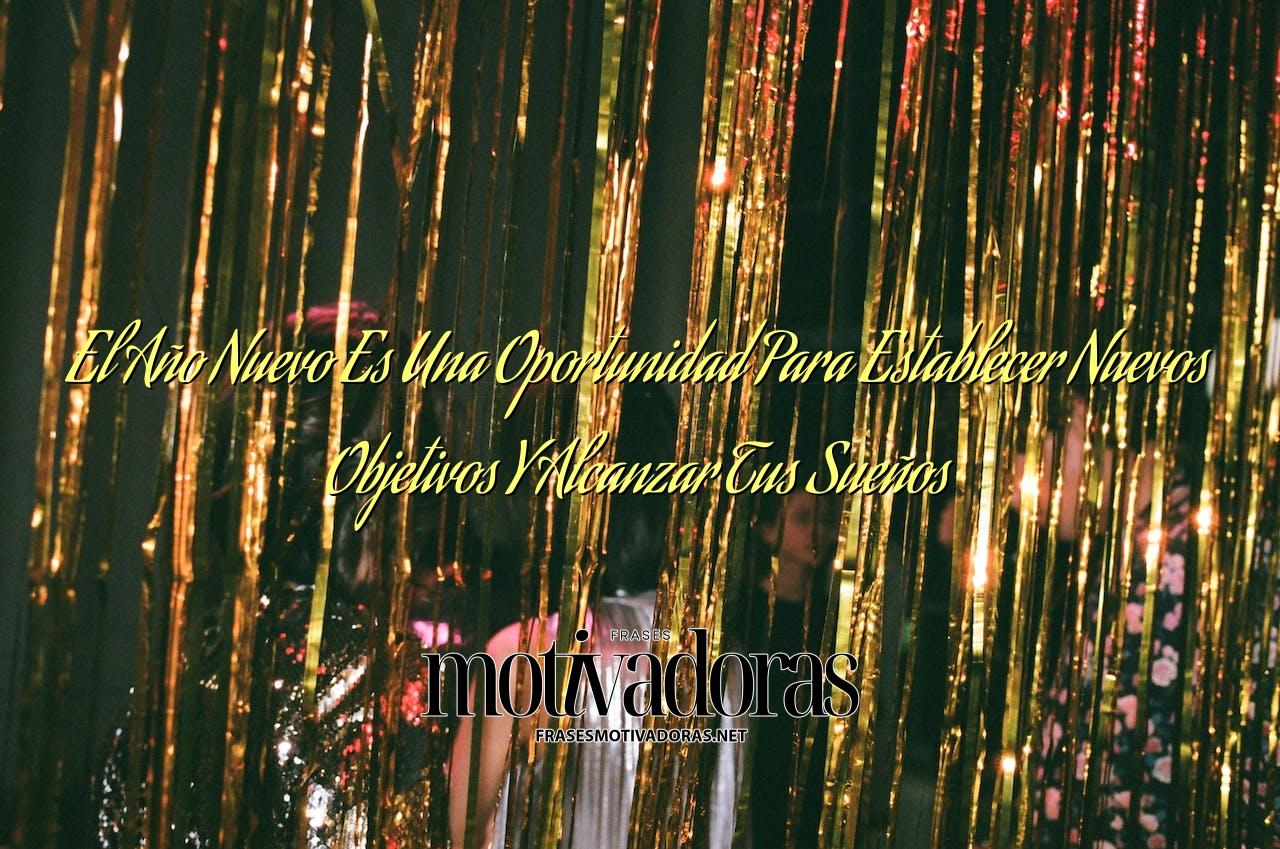 El Año Nuevo Es Una Oportunidad Para Establecer Nuevos Objetivos Y Alcanzar Tus Sueños