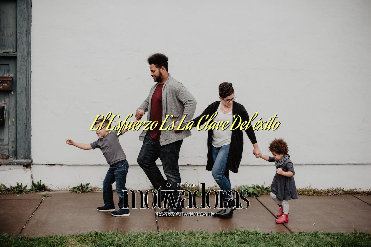 El Esfuerzo Es La Clave Del éxito