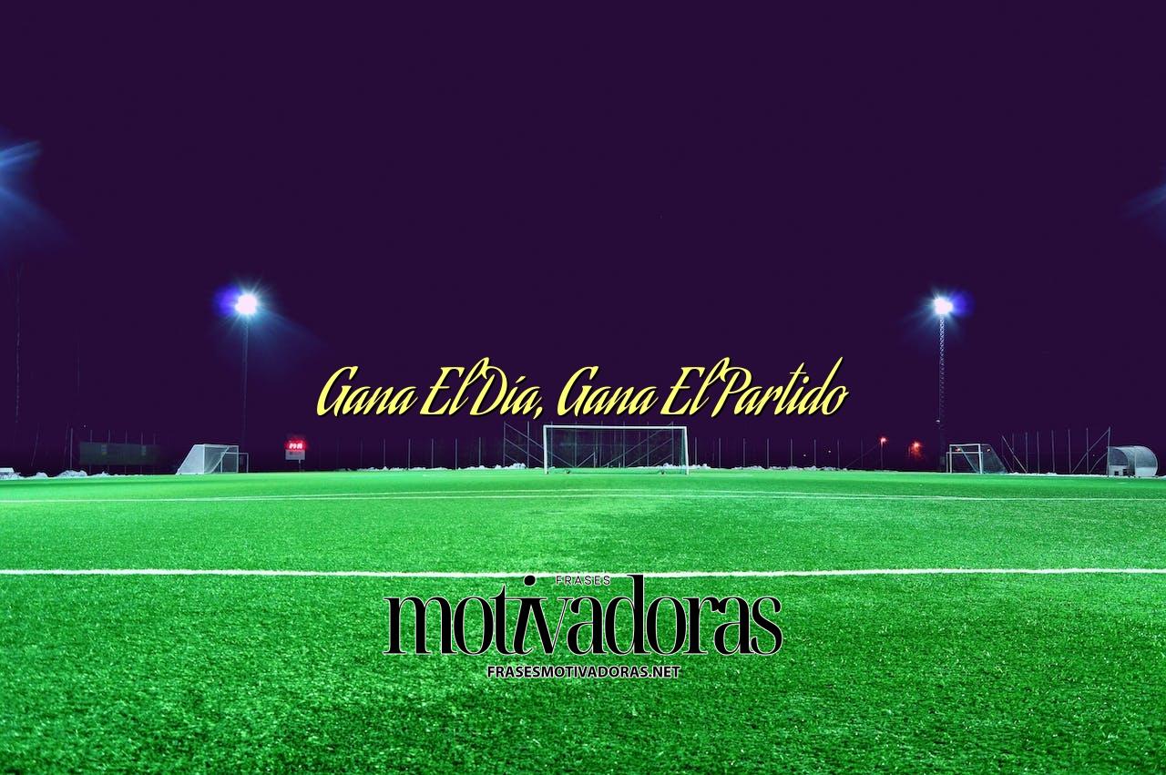 Gana El Día, Gana El Partido