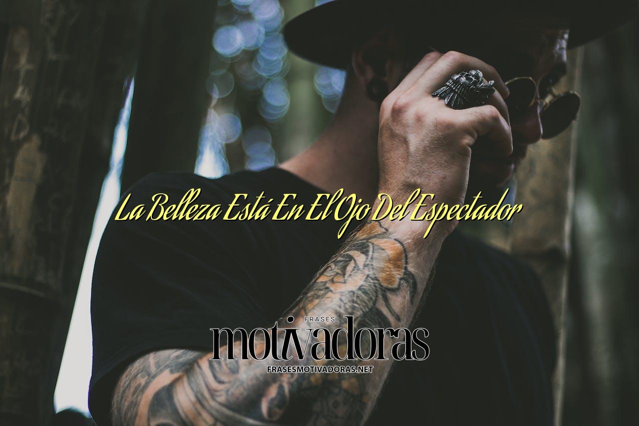 La Belleza Está En El Ojo Del Espectador