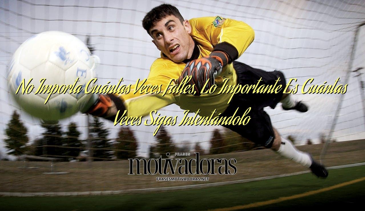 No Importa Cuántas Veces Falles, Lo Importante Es Cuántas Veces Sigas Intentándolo