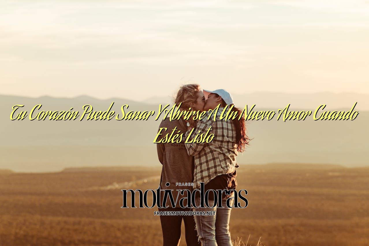 Tu Corazón Puede Sanar Y Abrirse A Un Nuevo Amor Cuando Estés Listo