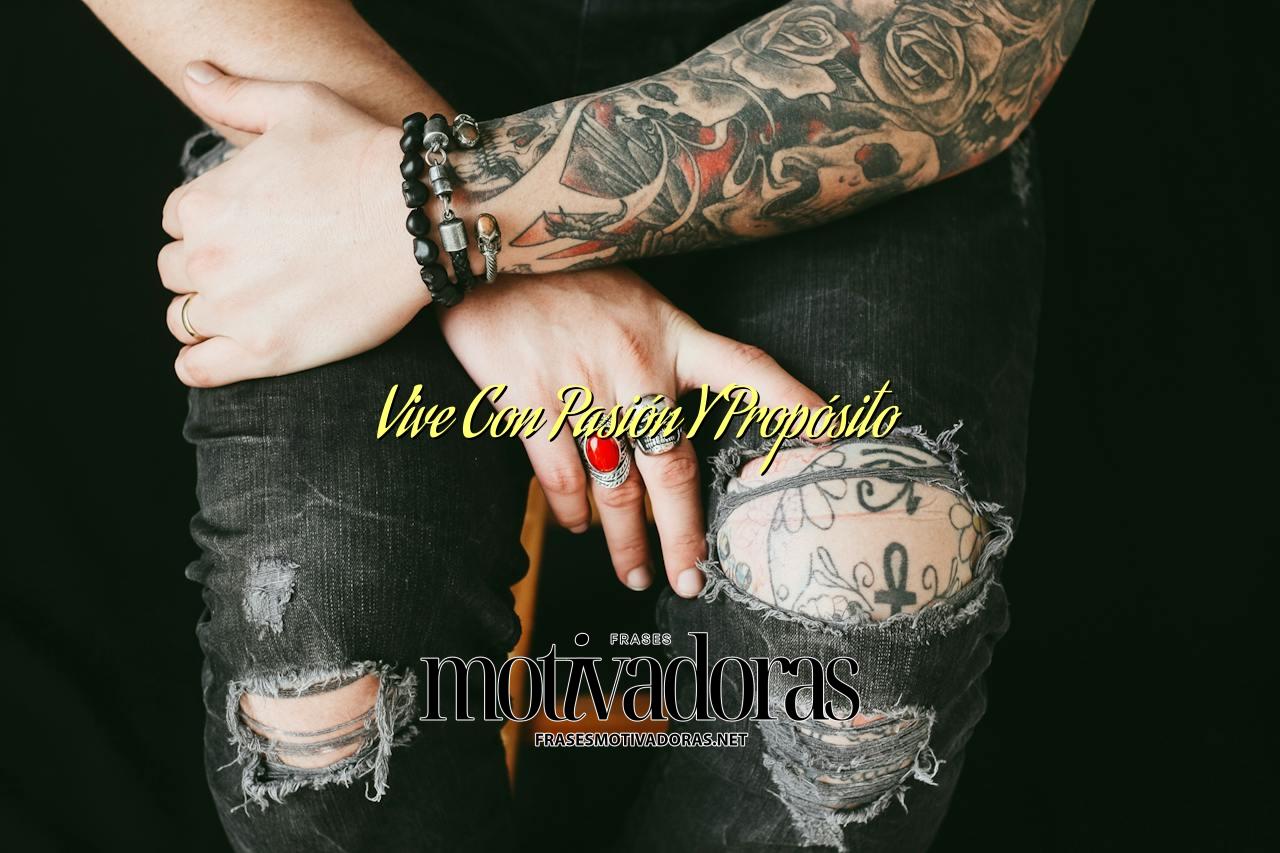 Vive Con Pasión Y Propósito